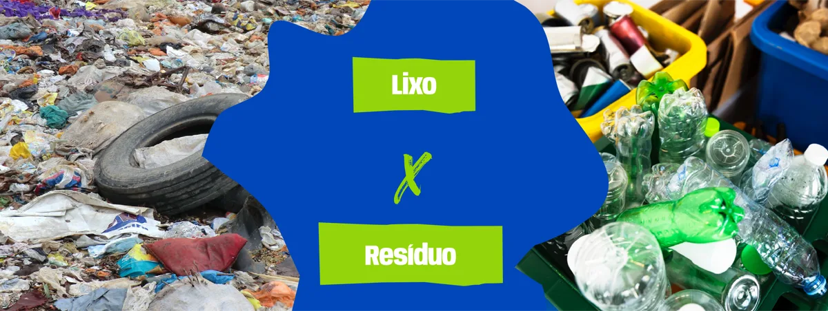 Lixo X Resíduo
